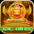 trout fishing Premium Slots